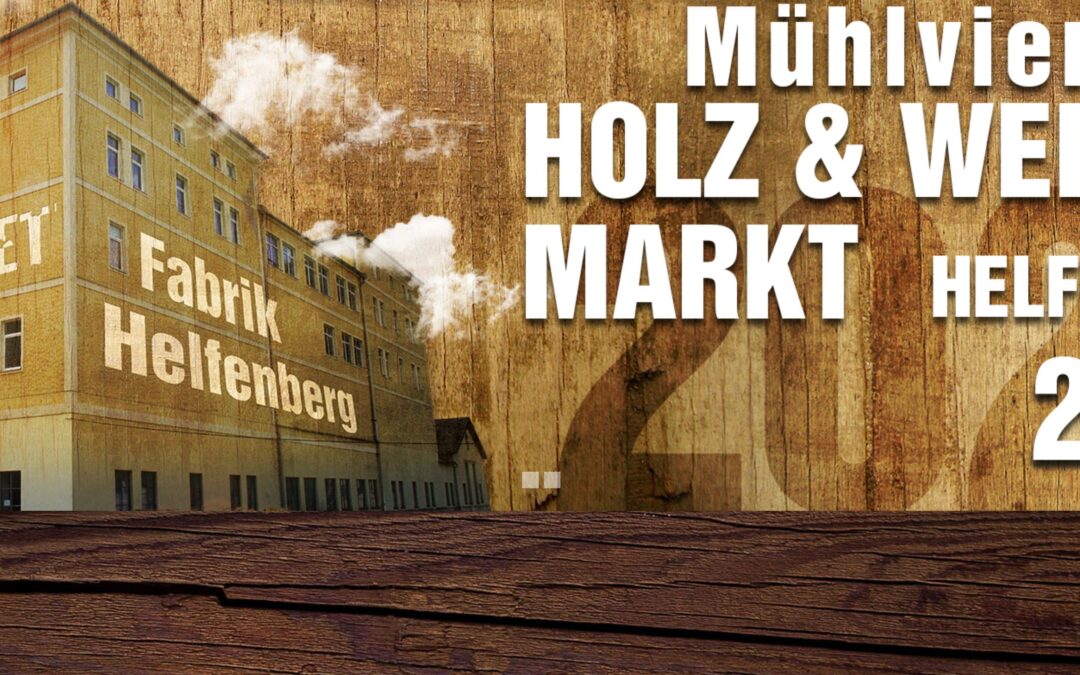 Holz- und Webereimarkt Helfenberg